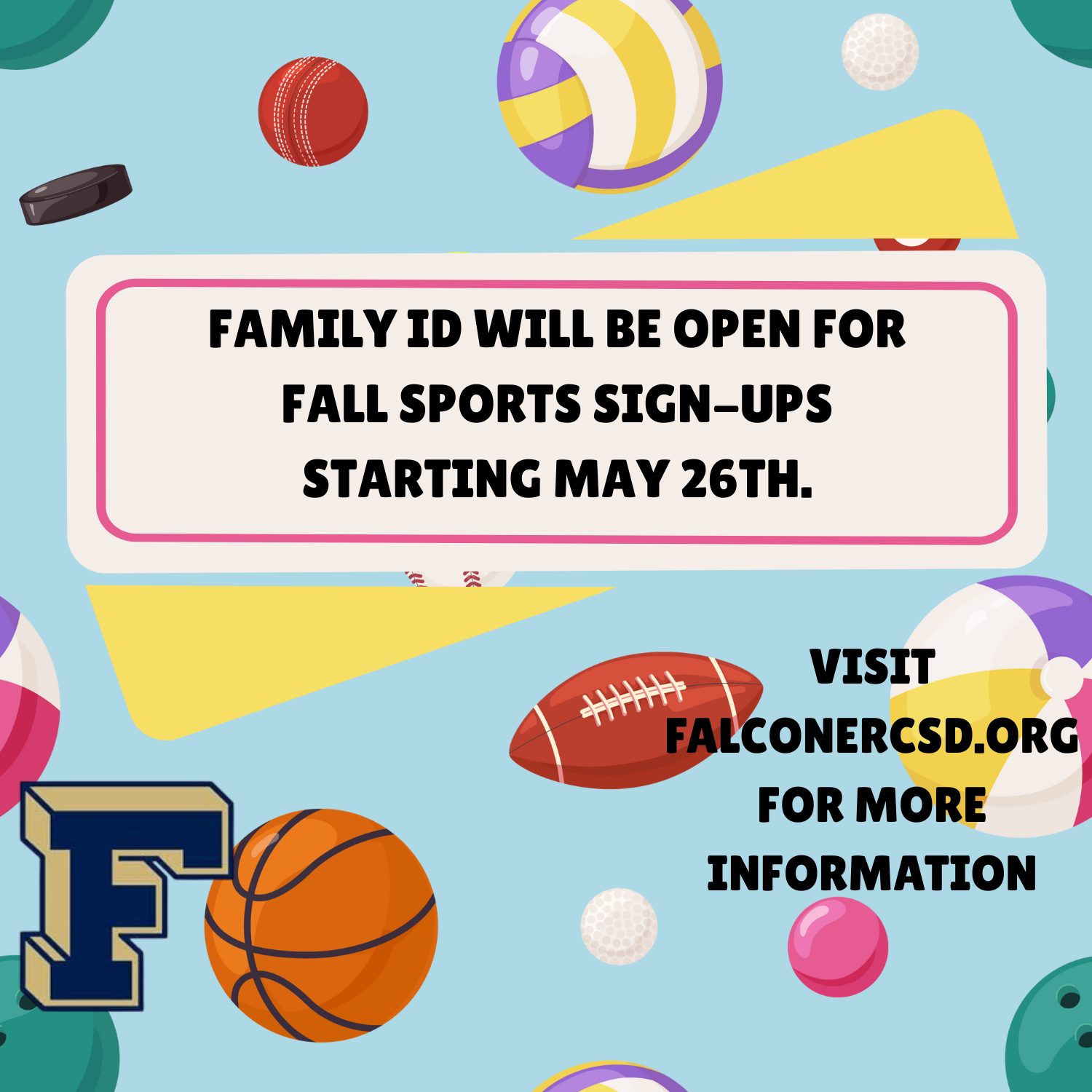  A blue background with various sporting equipment and the words Family ID will be open 5/26